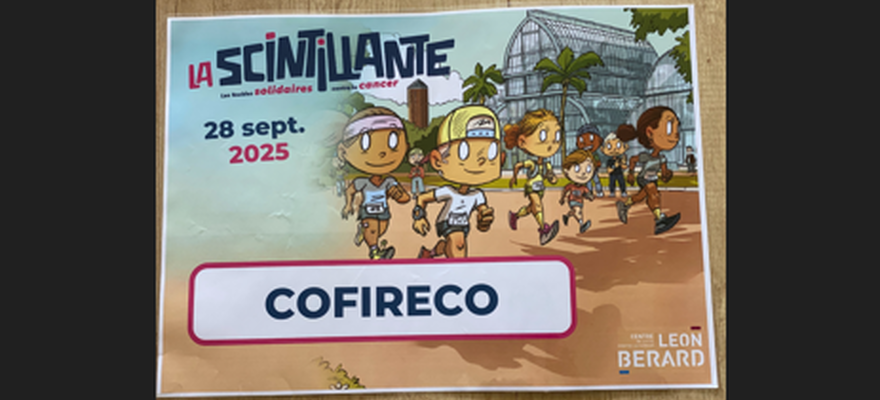 Cofireco participe à La Scintillante 2025 : une mobilisation collective contre le cancer